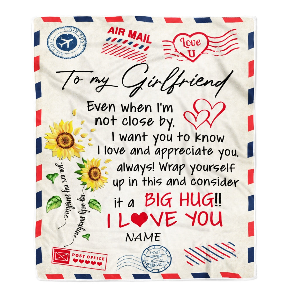 Personalized To My Girlfriend Blanket Love Big Hug Air Mail Letter Sunflower Girlfriend For Her Birthday Valentines Day Christmas Fleece Throw Blanket Blanket | Teecentury.com