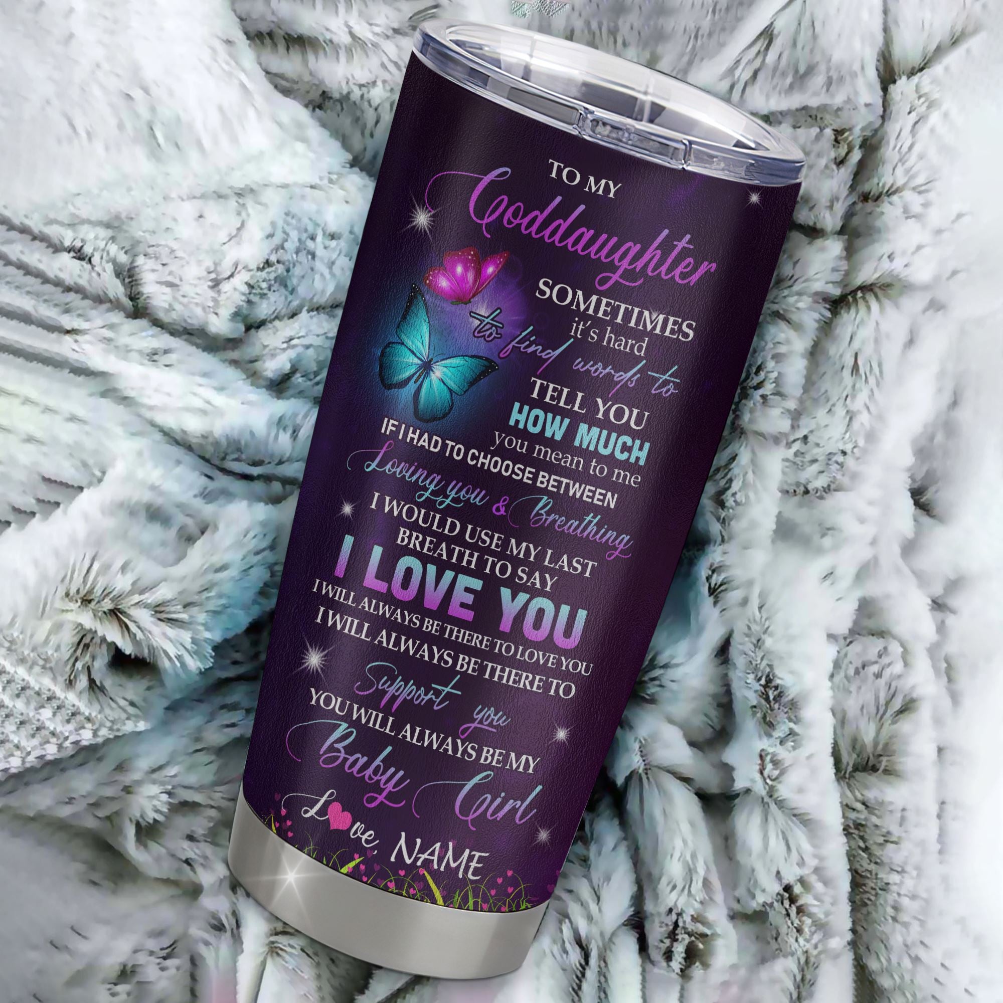 Personalized To My Goddaughter Tumbler From Godmother Uncle Aunt Stainless Steel Butterfly Sometimes Say I Love You Godchild Birthday Christmas Travel Mug | teecentury
