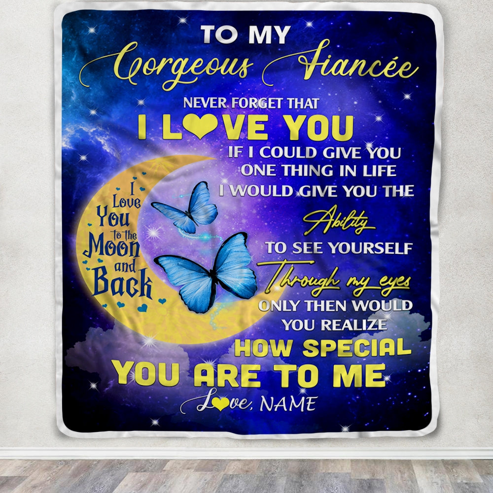 Personalized To My Gorgeous Fiancee Blanket From Fiance Never Forget That I Love You Butterfly Birthday Valentine Christmas Customized Fleece Blanket Blanket | Teecentury.com