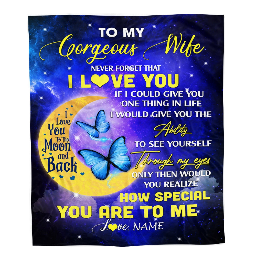 Personalized To My Gorgeous Wife Blanket From Husband Never Forget That I Love You Butterfly Valentine Christmas Wedding Anniversary Customized Fleece Blanket Blanket | Teecentury.com