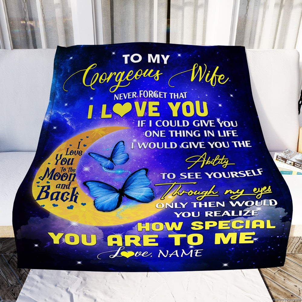 Personalized To My Gorgeous Wife Blanket From Husband Never Forget That I Love You Butterfly Valentine Christmas Wedding Anniversary Customized Fleece Blanket Blanket | Teecentury.com