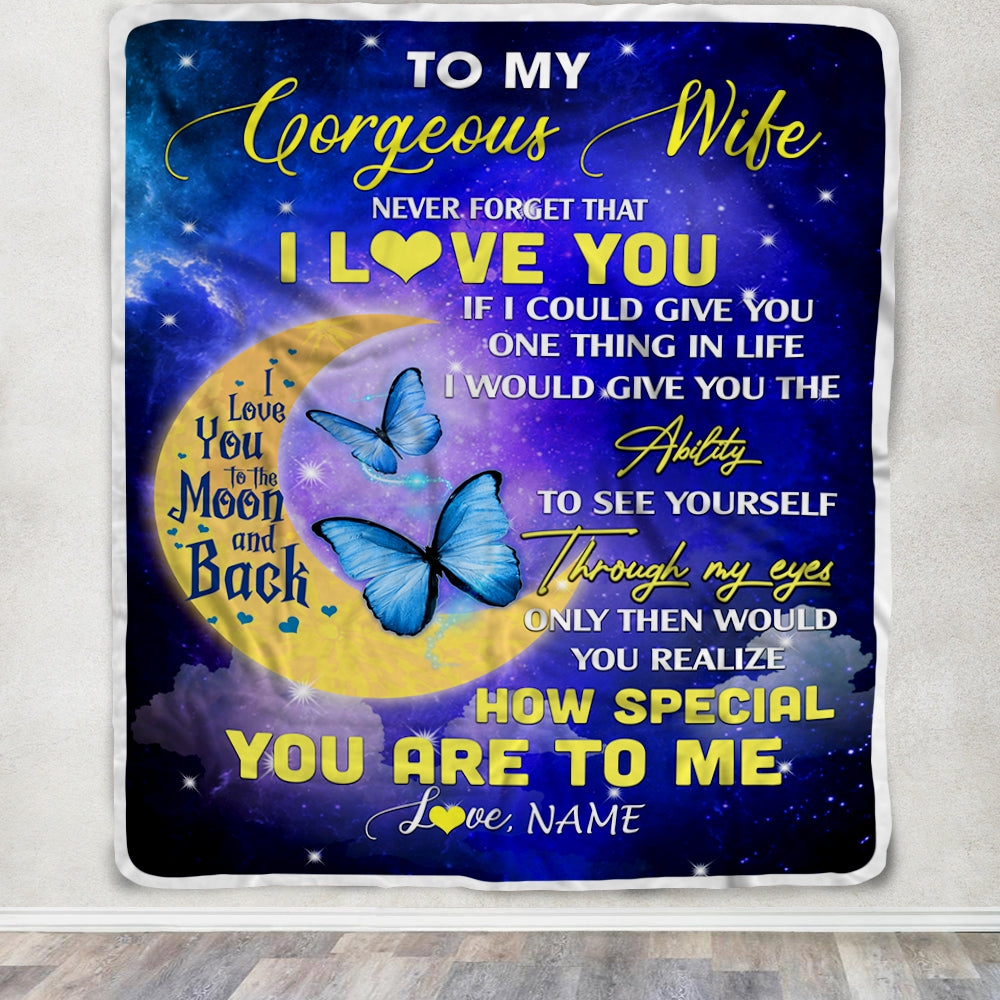 Personalized To My Gorgeous Wife Blanket From Husband Never Forget That I Love You Butterfly Valentine Christmas Wedding Anniversary Customized Fleece Blanket Blanket | Teecentury.com