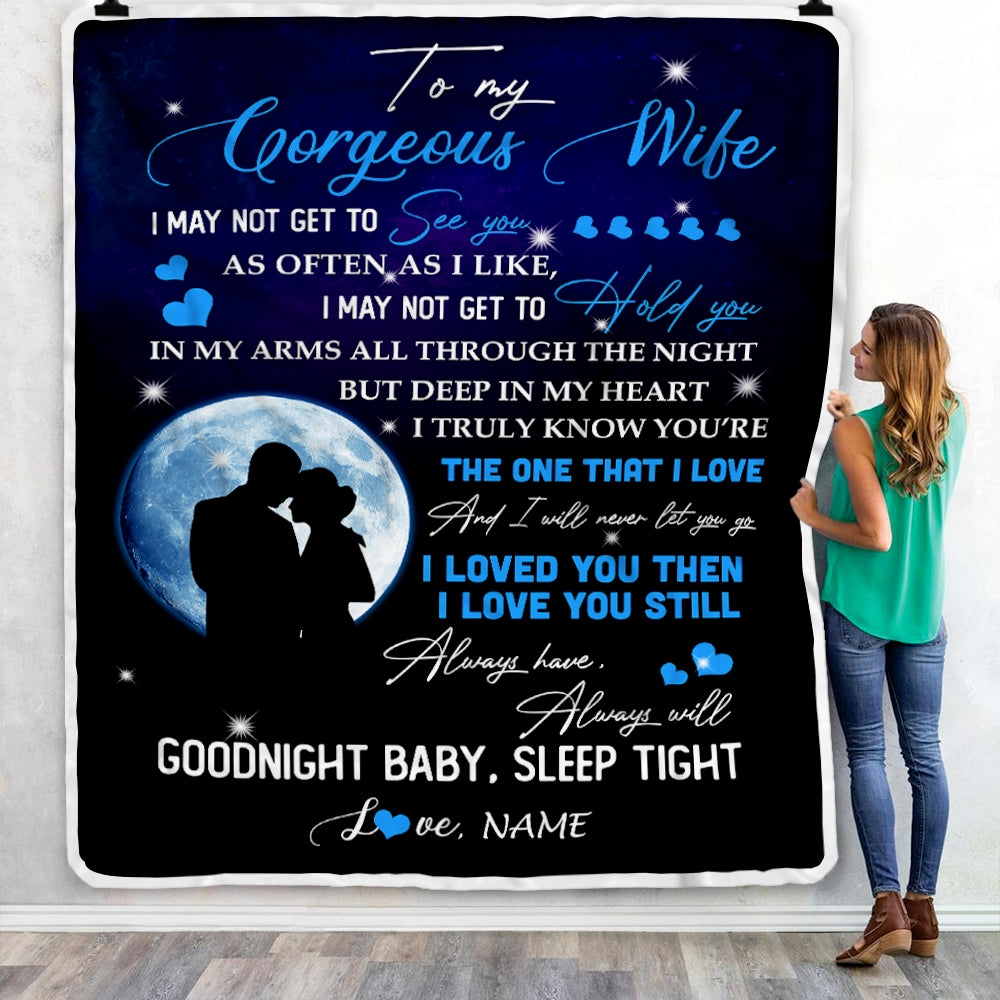 Personalized To My Gorgeous Wife From Husband Name I Love You Still Birthday Anniversary Wedding Valentine's Day Christmas Bed Quilt Fleece Throw Blanket Blanket | Teecentury.com