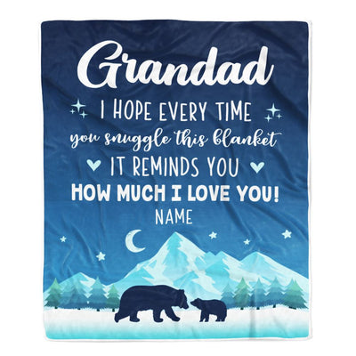 Personalized To My Grandad Blanket From Granddaughter Grandson I Hope Every Time Bear Grandad Birthday Fathers Day Christmas Customized Fleece Blanket | teecentury