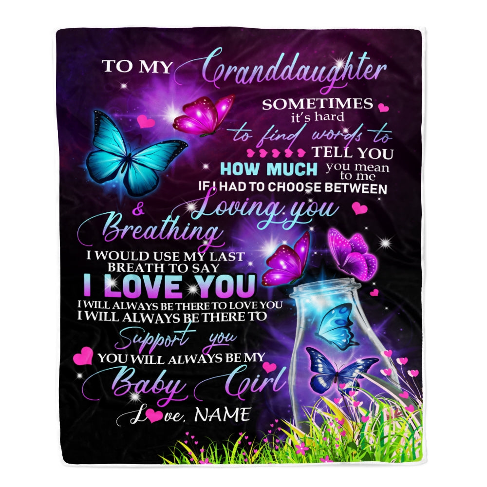 Personalized To My Granddaughter Blanket From Grandma Nana Butterfly Sometimes It's Hard To Find Words To Say I Love You Birthday Christmas Fleece Blanket Blanket | Teecentury.com