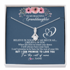 Alluring Beauty Necklace | Personalized To My Granddaughter Necklace from Grandma Nana Papa Believe In Yourself Granddaughter Graduation Birthday Customized Message Card | teecentury