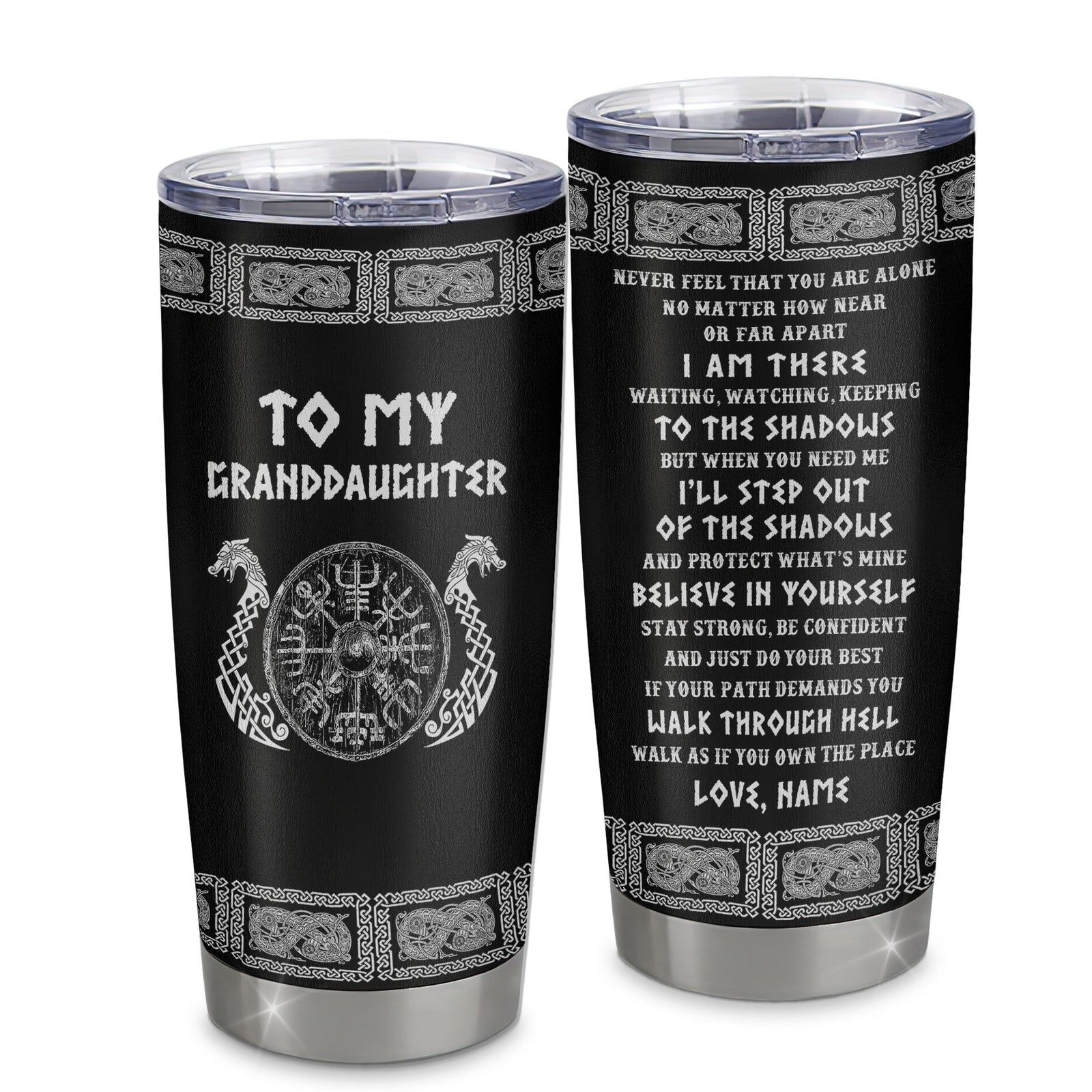 Personalized To My Granddaughter Viking Stainless Steel Tumbler Cup Never Feel You Are Alone Odin Scandinavian Norse Runes Birthday Christmas Christmas Travel Mug | teecentury