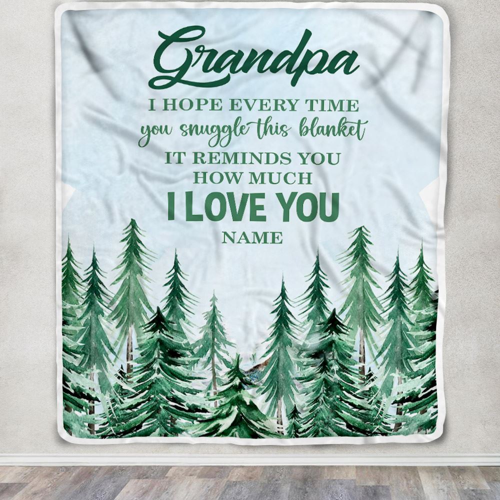 Personalized To My Grandpa Blanket From Grandchildren Grandkids I Hope Every Time Forest Green Grandpa Birthday Fathers Day Christmas Customized Fleece Blanket | teecentury