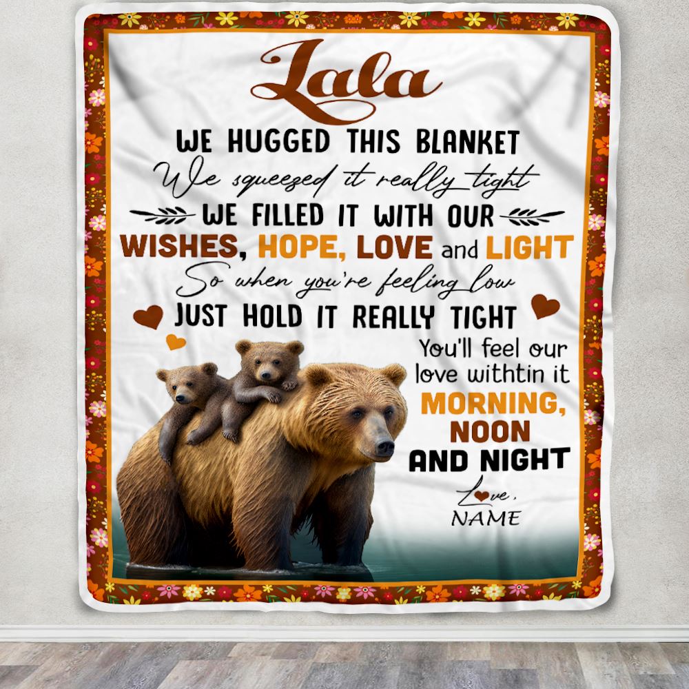 Personalized To My Lala Blanket From Granddaughter Grandson Bear I Love You Lala Birthday Mothers Day Christmas Customized Fleece Throw Blanket | teecentury
