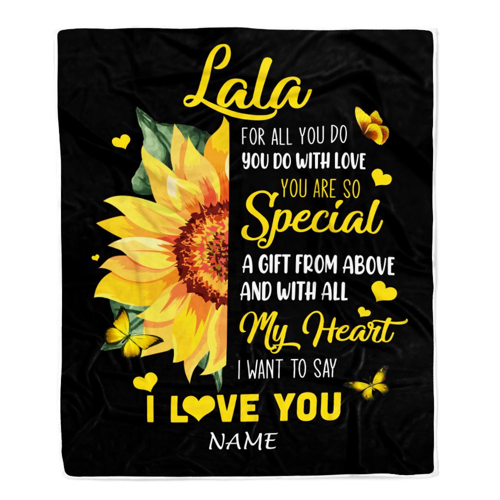 Personalized To My Lala Blanket From Grandkids Granddaughter I Want To Say I Love You Sunfower Lala Birthday Mothers Day Christmas Customized Fleece Blanket | teecentury