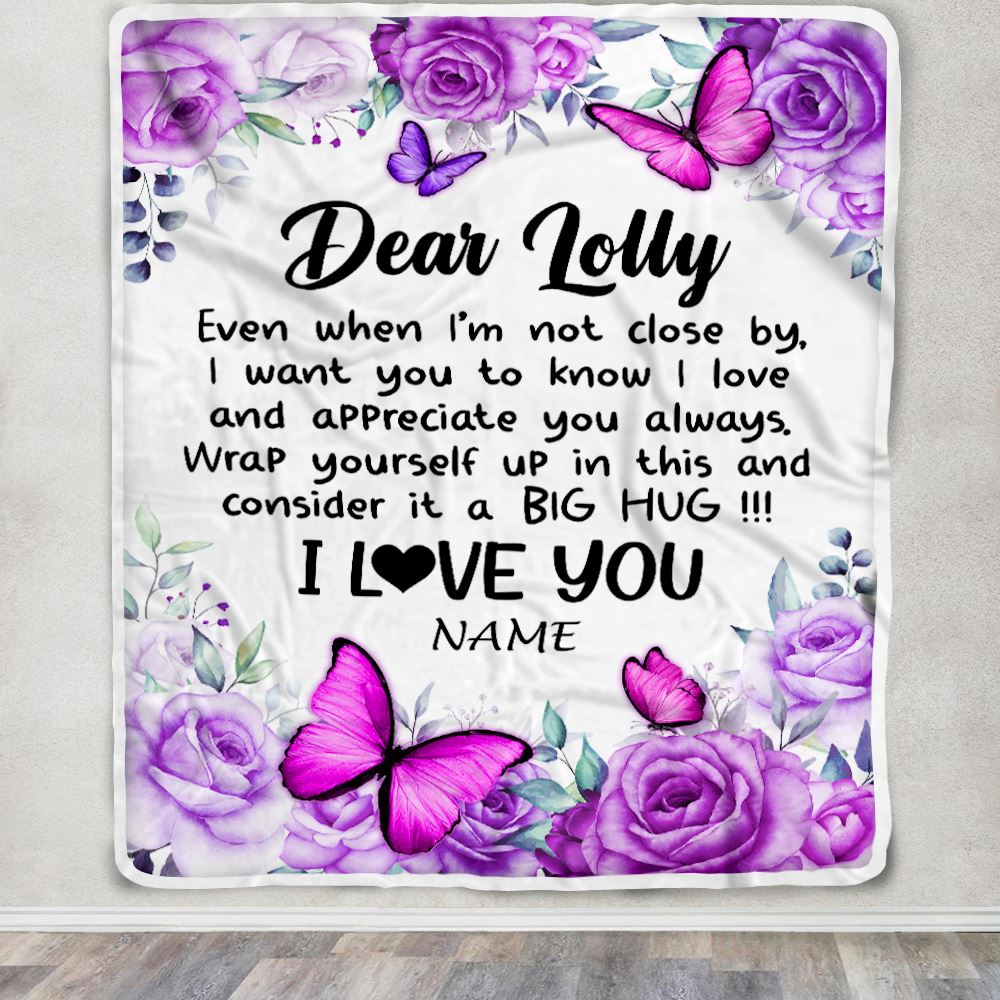 Personalized To My Lolly Blanket From Granddaughter Grandson Butterfly Love And Appreciate Lolly Birthday Mothers Day Christmas Customized Fleece Blanket | teecentury