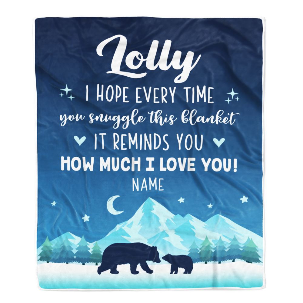 Personalized To My Lolly Blanket From Granddaughter Grandson I Hope Every Time Bear Lolly Birthday Mothers Day Christmas Customized Fleece Blanket | teecentury
