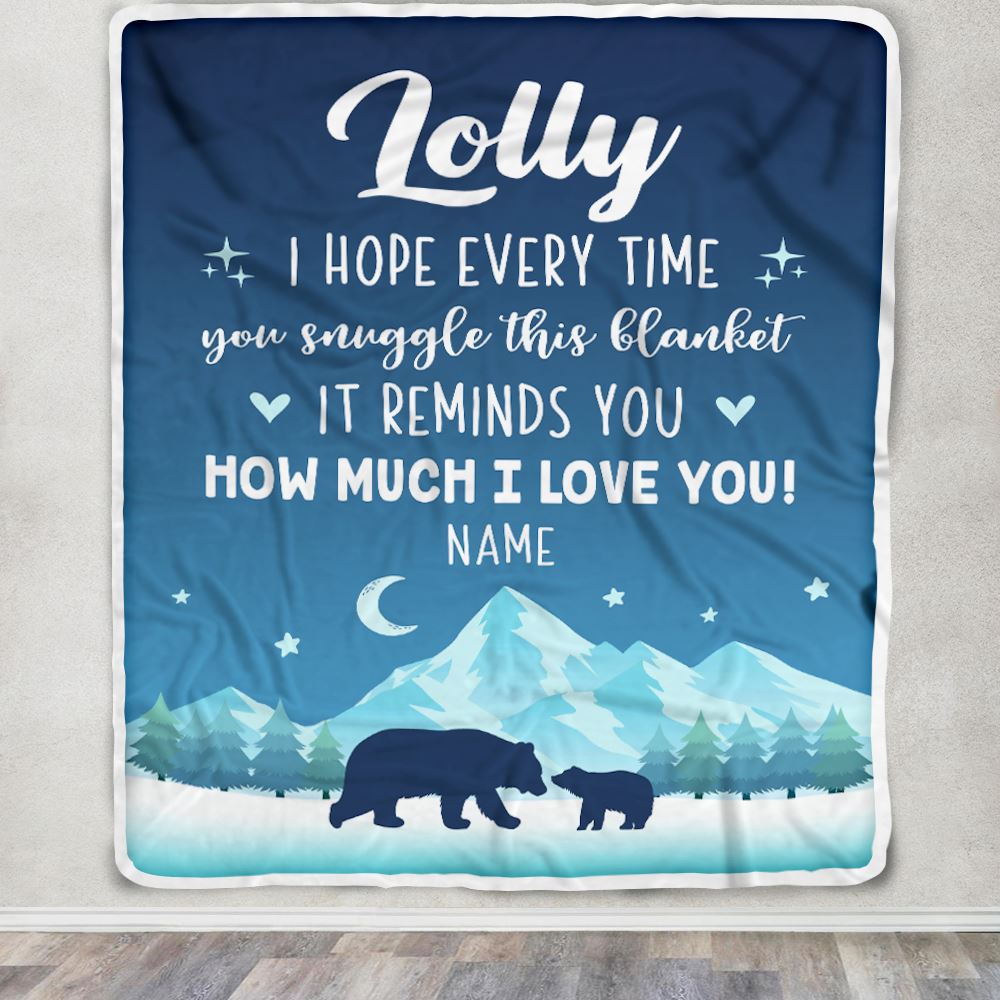 Personalized To My Lolly Blanket From Granddaughter Grandson I Hope Every Time Bear Lolly Birthday Mothers Day Christmas Customized Fleece Blanket | teecentury