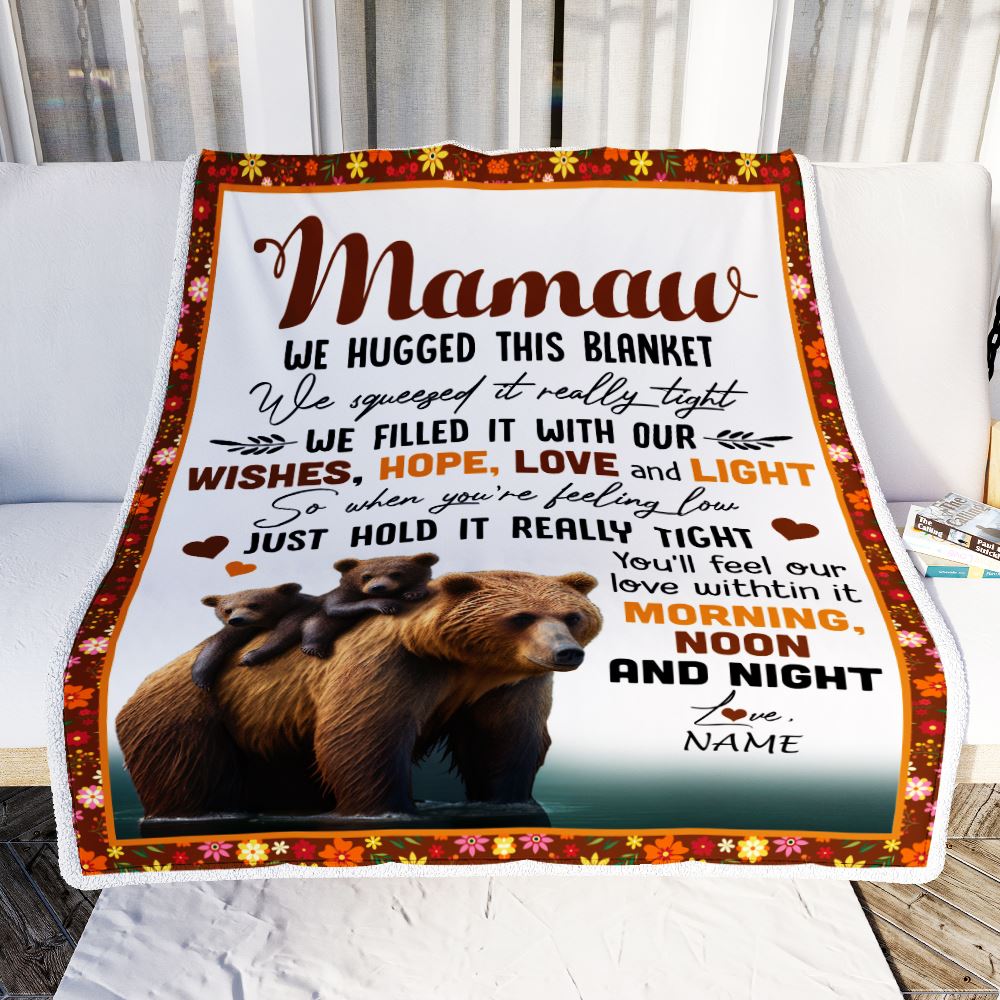 Personalized To My Mamaw Blanket From Granddaughter Grandson Bear I Love You Mamaw Birthday Mothers Day Christmas Customized Fleece Throw Blanket | teecentury