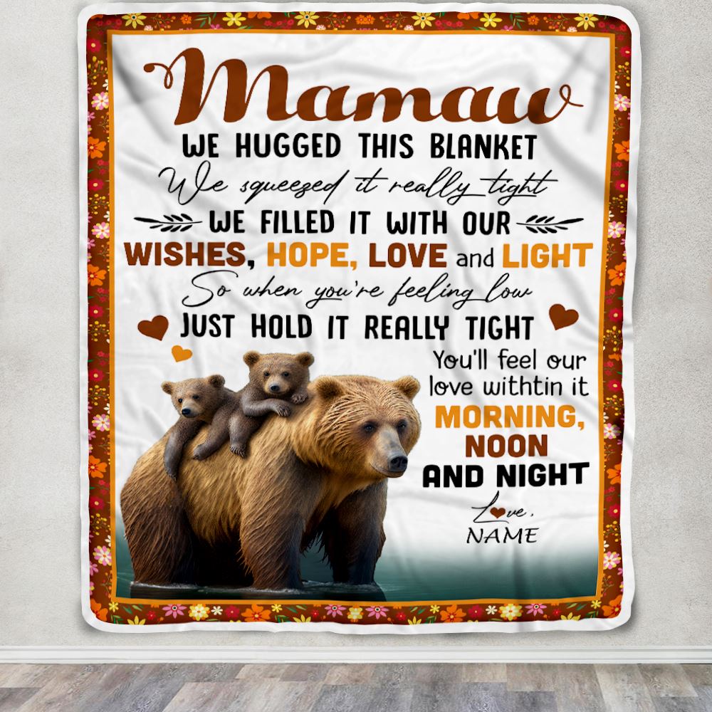 Personalized To My Mamaw Blanket From Granddaughter Grandson Bear I Love You Mamaw Birthday Mothers Day Christmas Customized Fleece Throw Blanket | teecentury