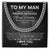 Cuban Link Chain Necklace | Personalized To My Man Cuban Necklace From Wife Always Remember Boyfriend Husband Birthday Anniversary Valentines Christmas Customized Gift Box Message Card | teecentury