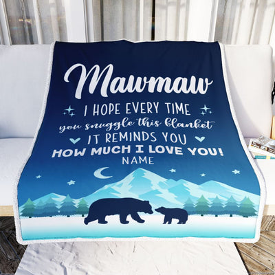 Personalized To My Mawmaw Blanket From Granddaughter Grandson I Hope Every Time Bear Mawmaw Birthday Mothers Day Christmas Customized Fleece Blanket | teecentury