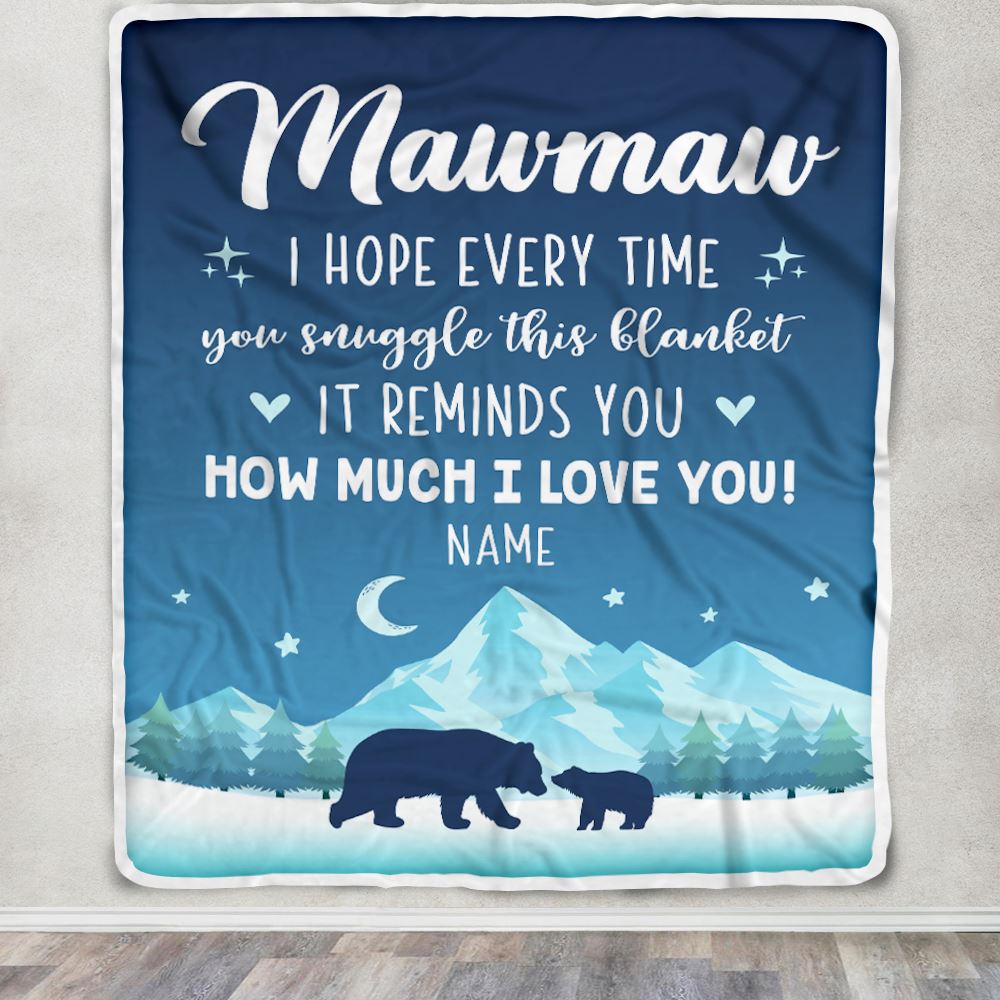 Personalized To My Mawmaw Blanket From Granddaughter Grandson I Hope Every Time Bear Mawmaw Birthday Mothers Day Christmas Customized Fleece Blanket | teecentury