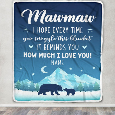 Personalized To My Mawmaw Blanket From Granddaughter Grandson I Hope Every Time Bear Mawmaw Birthday Mothers Day Christmas Customized Fleece Blanket | teecentury