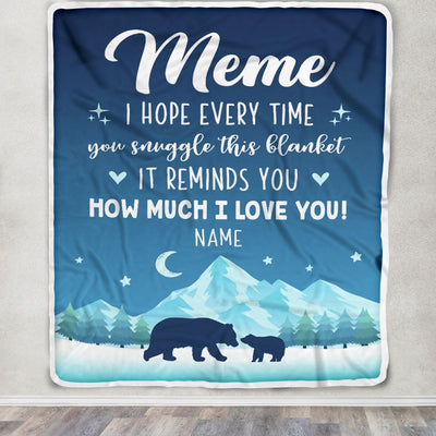 Personalized To My Meme Blanket From Granddaughter Grandson I Hope Every Time Bear Meme Birthday Mothers Day Christmas Customized Fleece Throw Blanket | teecentury