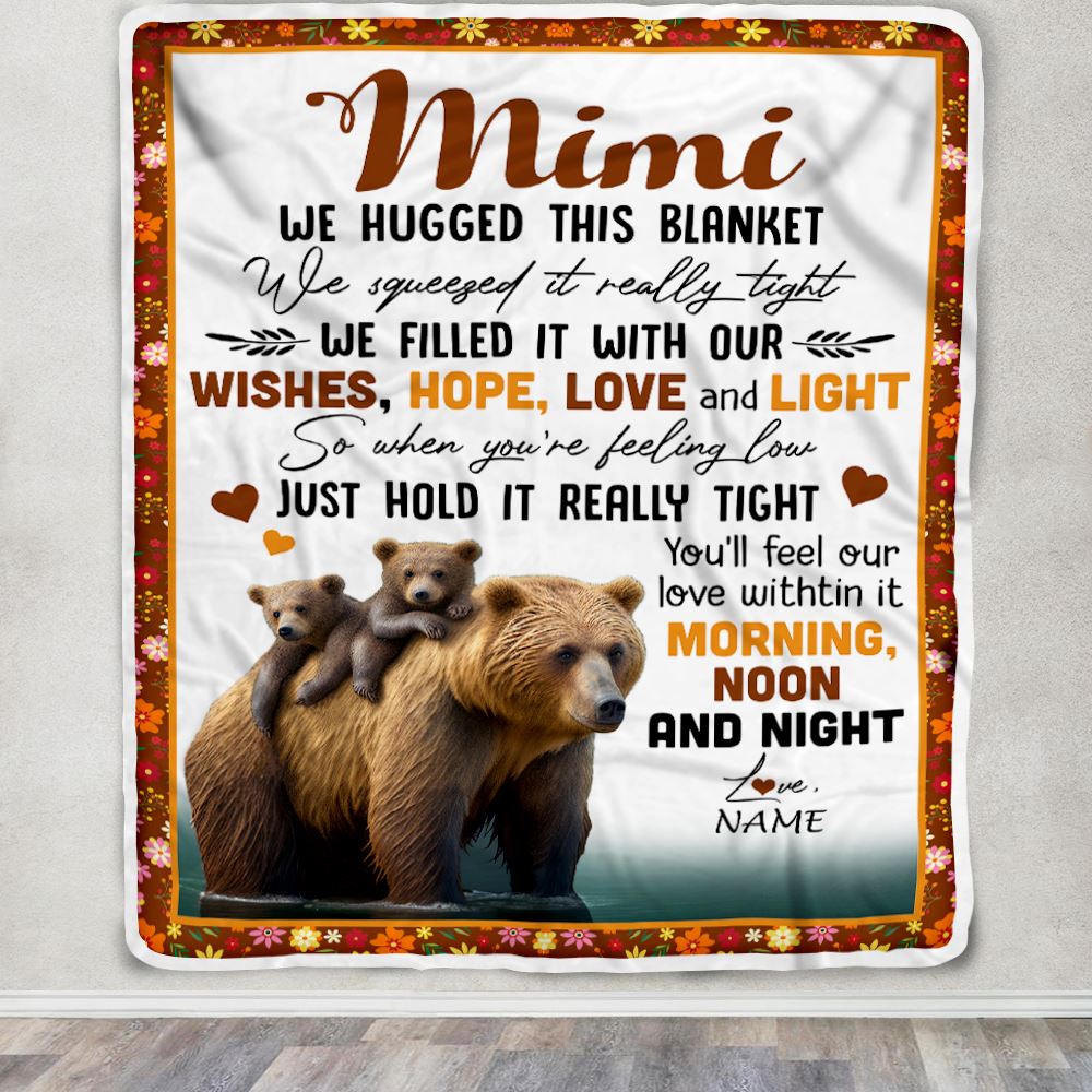 Personalized To My Mimi Blanket From Granddaughter Grandson Bear I Love You Mimi Birthday Mothers Day Christmas Customized Fleece Throw Blanket | teecentury