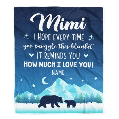 Personalized To My Mimi Blanket From Granddaughter Grandson I Hope Every Time Bear Mimi Birthday Mothers Day Christmas Customized Fleece Throw Blanket | teecentury
