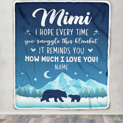 Personalized To My Mimi Blanket From Granddaughter Grandson I Hope Every Time Bear Mimi Birthday Mothers Day Christmas Customized Fleece Throw Blanket | teecentury
