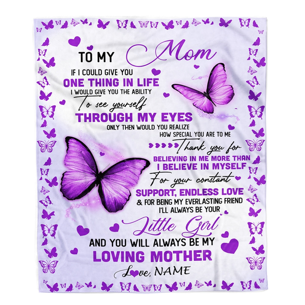 Personalized To My Mom Blanket From Daughter I'll Always be Your Little Girl Loving Mom Mothers Day Birthday Christmas Customized Fleece Blanket Blanket | Teecentury.com