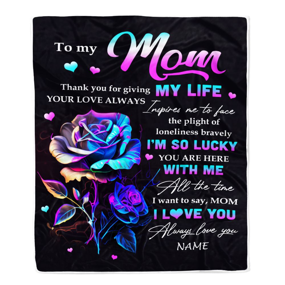 Personalized To My Mom Blanket From Daughter Son Rose Thank You For Giving My Life Mom Birthday Mothers Day Christmas Customized Bed Fleece Blanket | teecentury
