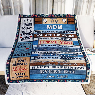 Personalized To My Mom Blanket From Daughter Son Wood You Are My Favorite Mom Birthday Mothers Day Thanksgiving Christmas Customized Bed Fleece Throw Blanket | teecentury