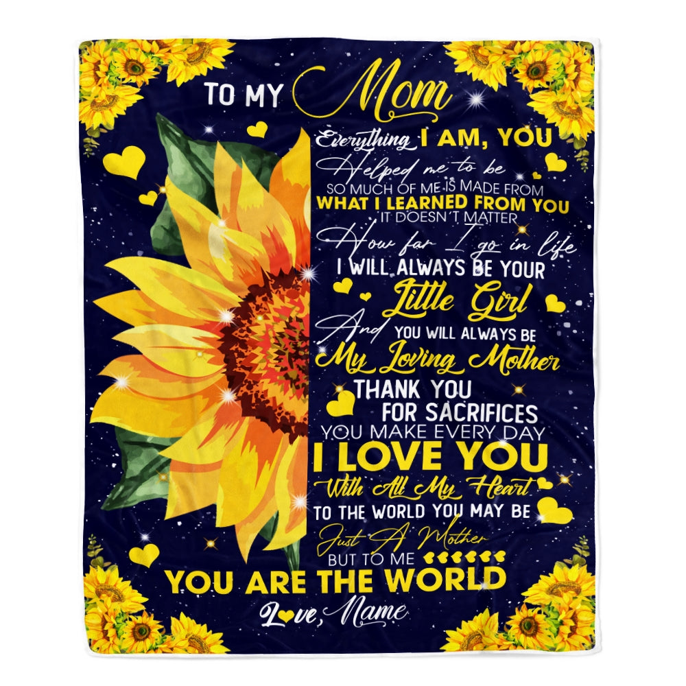 Personalized To My Mom Blanket from Daughter Everything I Am You Helped Me to Be Sunflower Birthday Mothers Day Christmas Gift Customized Fleece Blanket Blanket | Teecentury.com