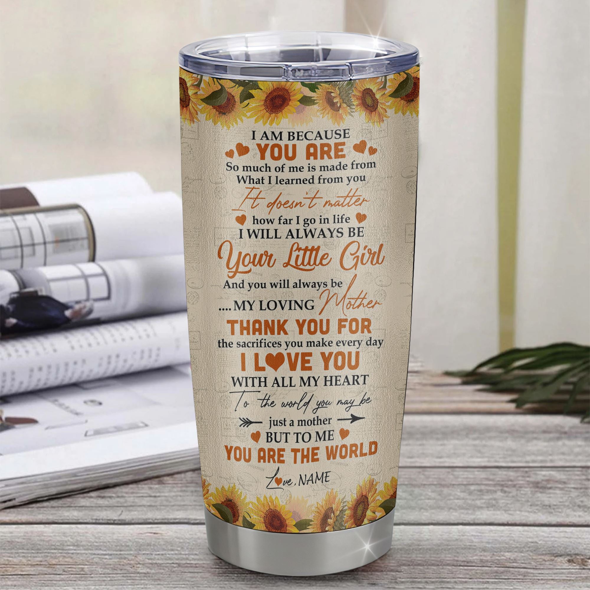 Personalized To My Mom From Daughter Stainless Steel Tumbler Cup Sunflower I Love You With All Of My Heart Mom Mothers Day Birthday Christmas Travel Mug | teecentury