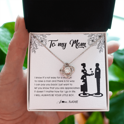Love Knot Necklace | Personalized To My Mom Necklace From Son I Know It's Not Easy For A Woman To Raise A Man Mother Birthday Mothers Day Jewelry Customized Gift Box Message Card | teecentury