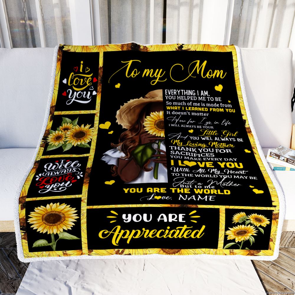 Personalized To My Mom Sunflower Blanket From Daughter Son Love Letter You Are The World Mom Birthday Mothers Day Christmas Customized Bed Fleece Throw Blanket | teecentury