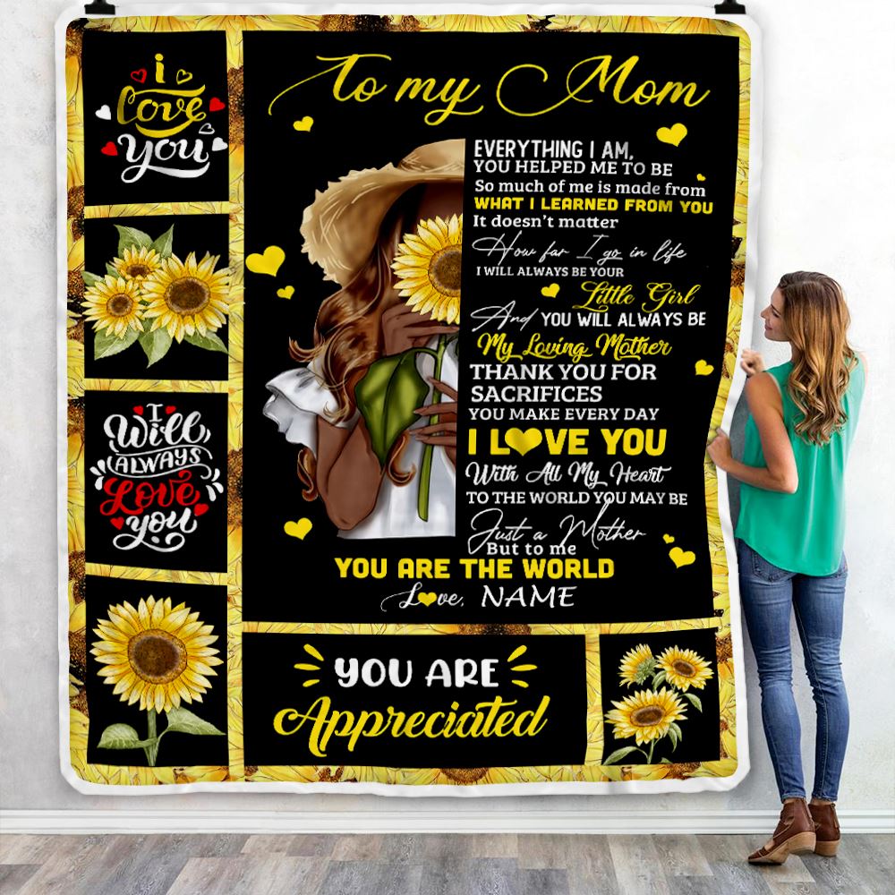 Personalized To My Mom Sunflower Blanket From Daughter Son Love Letter You Are The World Mom Birthday Mothers Day Christmas Customized Bed Fleece Throw Blanket | teecentury