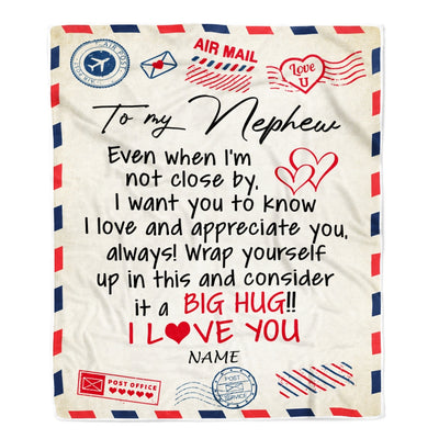 Personalized To My Nephew Blanket From Aunt Uncle Auntie I Love You Hugs Air Mail Letter Birthday Christmas Thanksgiving Graduation Customized Fleece Blanket Blanket | Teecentury.com