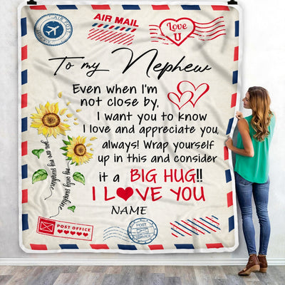 Personalized To My Nephew Blanket From Aunt Uncle Auntie Love Big Hug Air Mail Letter Sunflower Nephew Birthday Christmas Customized Fleece Throw Blanket Blanket | Teecentury.com