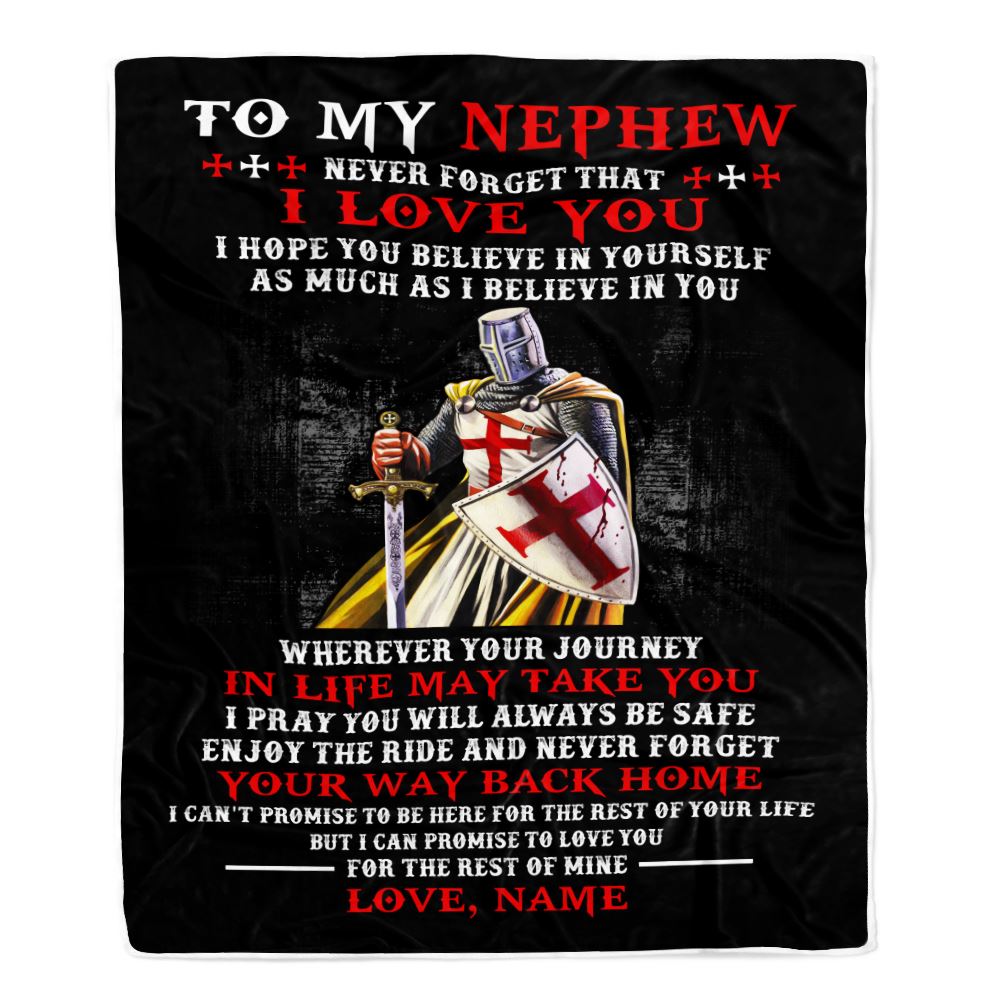 Personalized To My Nephew Knight Templar Blanket From Uncle Never Forget That I Love You Nephew Birthday Graduation Christmas Customized Bed Fleece Blanket | teecentury