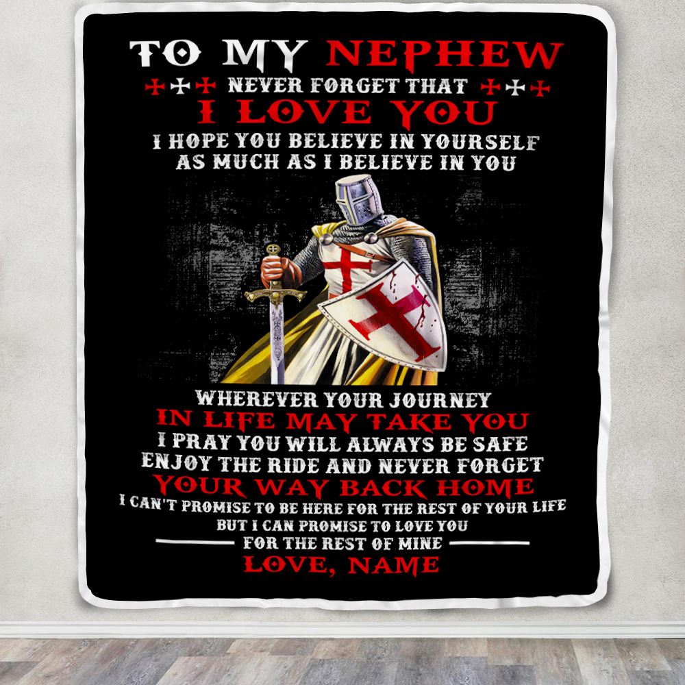 Personalized To My Nephew Knight Templar Blanket From Uncle Never Forget That I Love You Nephew Birthday Graduation Christmas Customized Bed Fleece Blanket | teecentury
