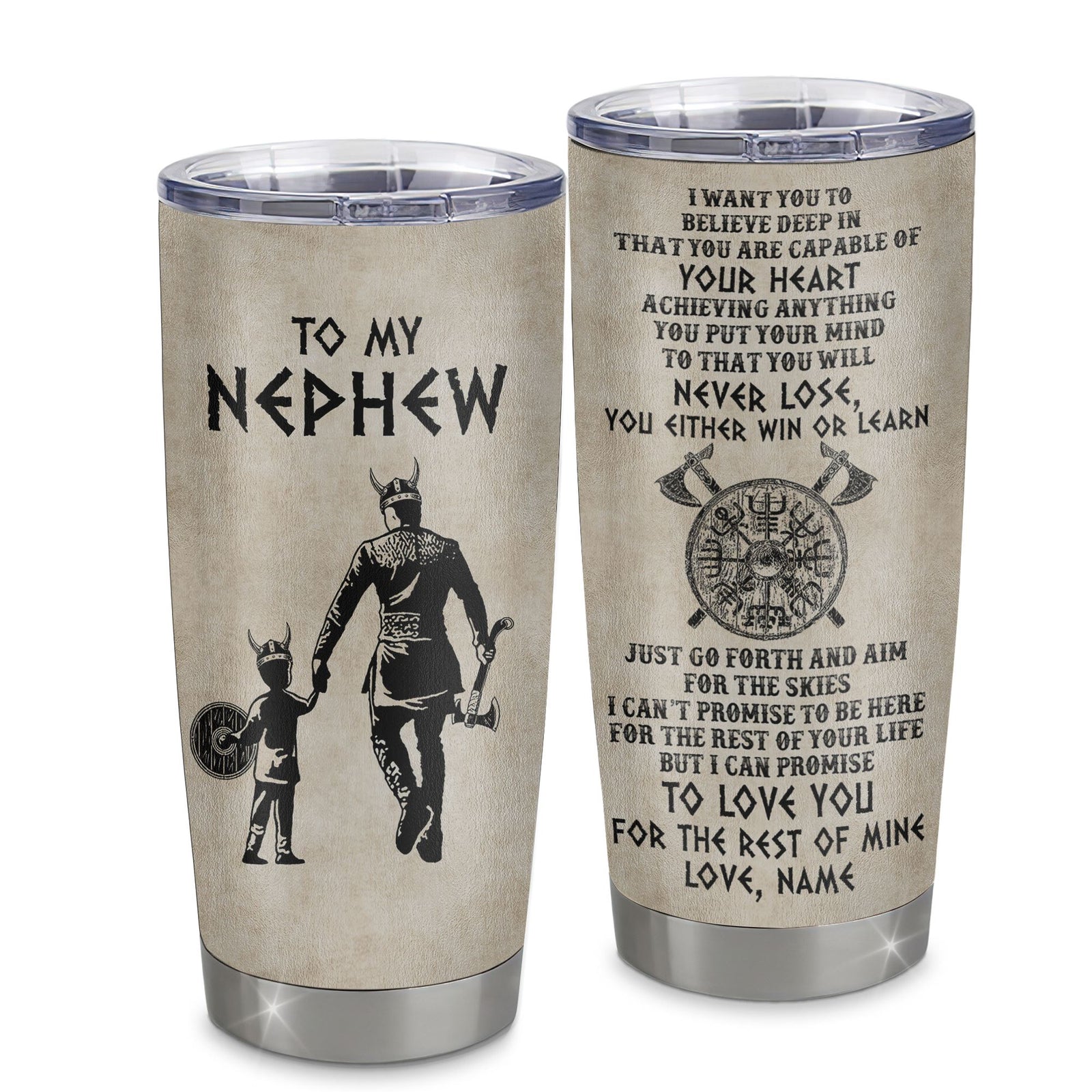 Personalized To My Nephew Tumbler From Uncle Stainless Steel Cup You Will Never Lose Viking Nephew Birthday Graduation Thanksgiving Christmas Travel Mug | teecentury