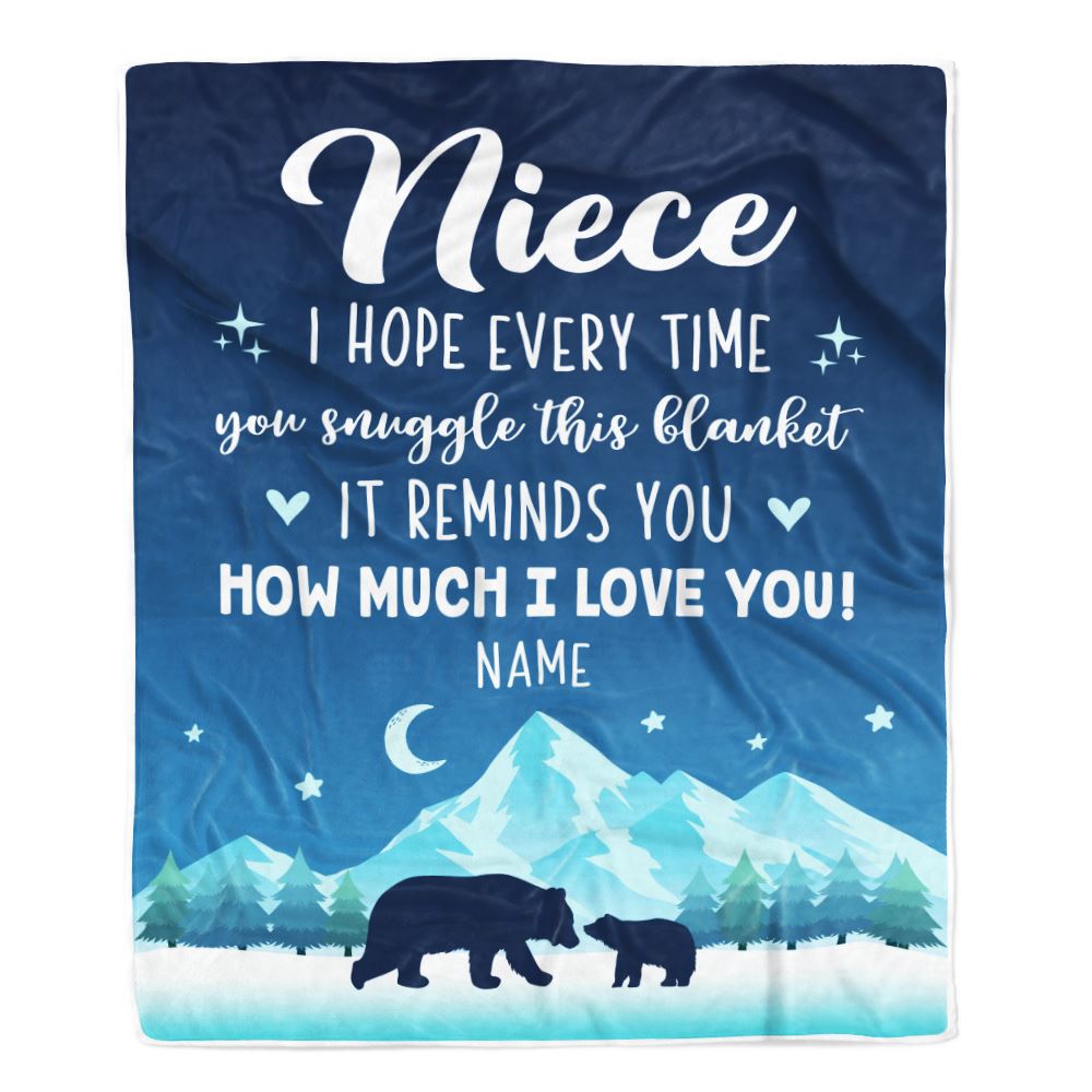 Personalized To My Niece Blanket From Aunt Auntie Uncle I Hope Every Time Bear Niece Birthday Graduation Christmas Customized Bed Fleece Throw Blanket | teecentury