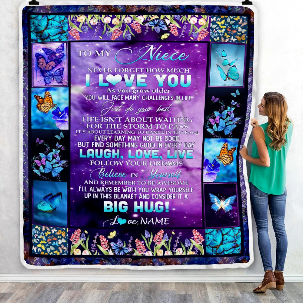 Personalized To My Niece Blanket from Aunt Uncle Laugh Love Life Believe in Yourself Butterfly Flowers Birthday Christmas Customized Fleece Blanket Blanket | Teecentury.com