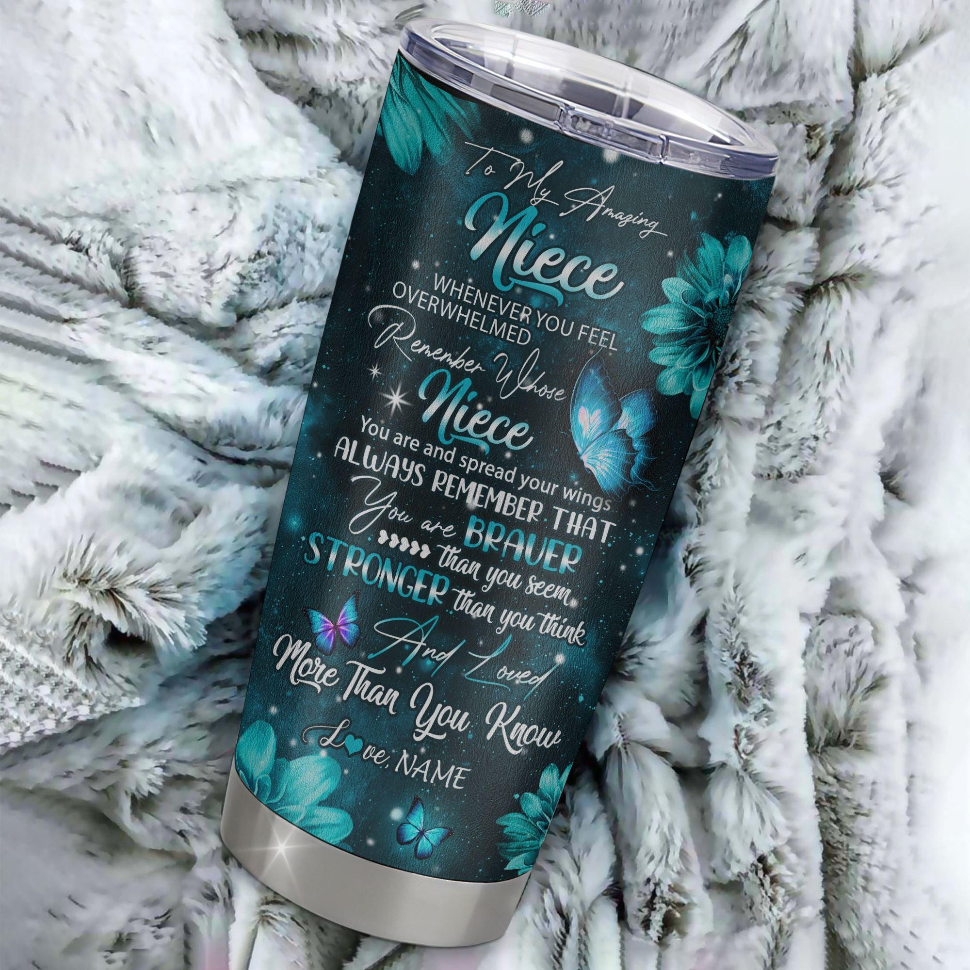 Personalized To My Niece From Aunt Uncle Stainless Steel Tumbler Cup Butterfly You Are Braver Than You Seem Niece Birthday Graduation Christmas Travel Mug | teecentury