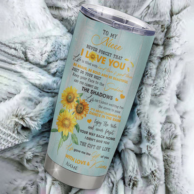 Personalized To My Niece From Aunt Uncle Stainless Steel Tumbler Cup Never Forget That I Love You Sunflower Niece Birthday Graduation Christmas Travel Mug | teecentury