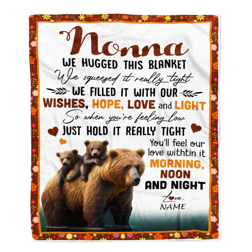 Personalized To My Nonna Blanket From Granddaughter Grandson Bear I Love You Nonna Birthday Mothers Day Christmas Customized Fleece Throw Blanket | teecentury