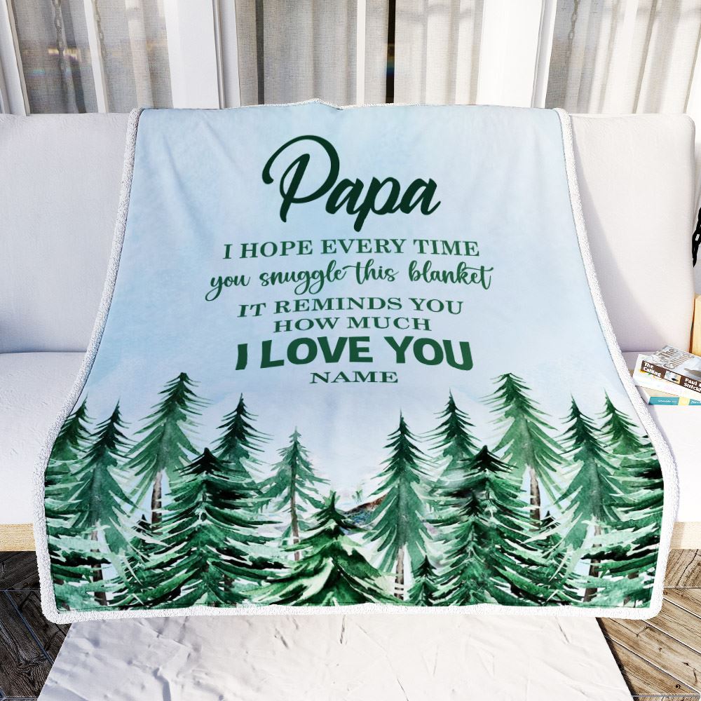 Personalized To My Papa Blanket From Grandchildren Grandkids I Hope Every Time Forest Green Papa Birthday Fathers Day Christmas Customized Fleece Blanket | teecentury