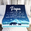 Personalized To My Papa Blanket From Granddaughter Grandson I Hope Every Time Bear Papa Birthday Fathers Day Christmas Customized Fleece Throw Blanket | teecentury