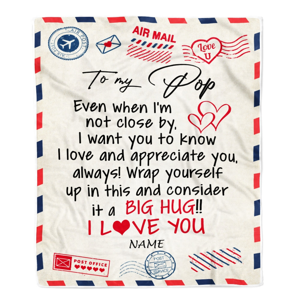 Personalized To My Pop Blanket From Grandkids I Love You Hugs Air Mail Letter Pop Birthday Fathers Day Christmas Customized Fleece Blanket Blanket | Teecentury.com