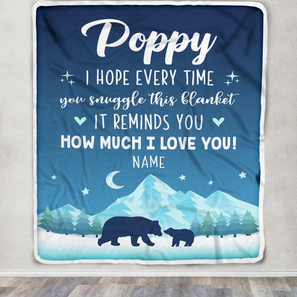 Personalized To My Poppy Blanket From Granddaughter Grandson I Hope Every Time Bear Poppy Birthday Fathers Day Christmas Customized Fleece Blanket | teecentury