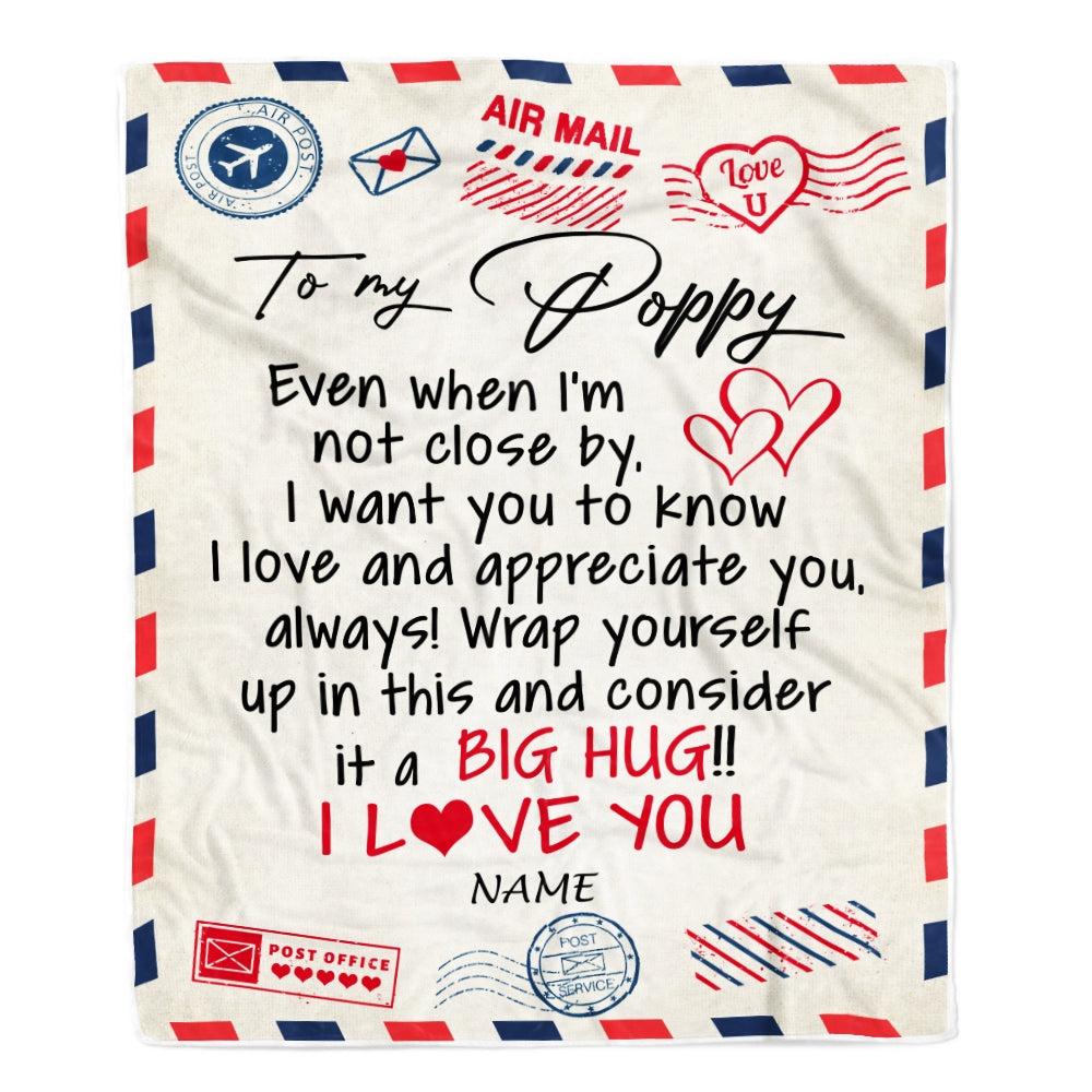 Personalized To My Poppy Blanket From Grandkids I Love You Hugs Air Mail Letter Poppy Birthday Fathers Day Christmas Customized Fleece Blanket Blanket | Teecentury.com